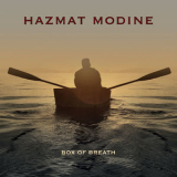 Modine Hazmat - Box Of Breath '2020