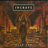 Incrave - Dead End '2008