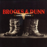Brooks & Dunn - Cowboy Town '2007