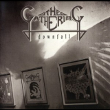 The Gathering - Downfall: The Early Years '2008