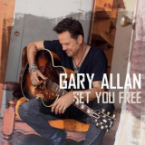 Gary Allan - Set You Free '2013