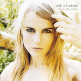 Ilse Delange - The Great Escape '2006