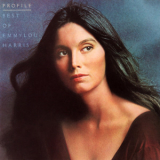 Emmylou Harris - Profile: Best Of Emmylou Harris '1978