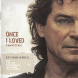 B. J. Thomas - Once I Loved '2010