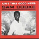 Sam Cooke - Ain't Thаt Good News '1964