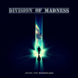 Division Of Madness - Enter The Wonderland '2020