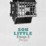 Son Little - Things I Forgot '2014