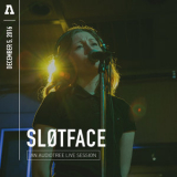 Slotface - Slotface On Audiotree Live '2016