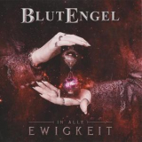 Blutengel - In Alle Ewigkeit '2015