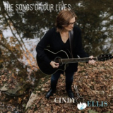 Cindy Ellis - The Songs Of Our Lives '2020