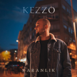 Kezzo - Karanlik '2018