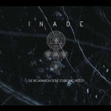 Inade - The Incarnation Of The Solar Architects '2009