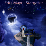 Fritz Mayr - Stargazer '2013