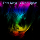Fritz Mayr - Color Lights '2013