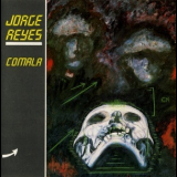 Jorge Reyes - Comala (Reissue 1989) '1986
