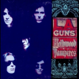 L.A. Guns - Hollywood Vampires '1991