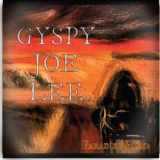 Gypsy Joe Lee - Paradise Road '2020