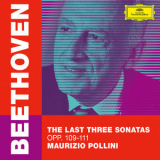 Maurizio Pollini - Beethoven: The Last Three Sonatas, Opp. 109-111 [Hi-Res] '2020