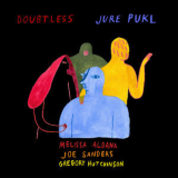 Jure Pukl - Doubtless '2018