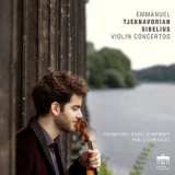 Emmanuel Tjeknavorian - Tjeknavorian & Sibelius: Violin Concertos '2020