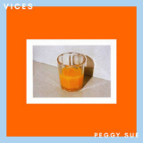 Peggy Sue - Vices '2020