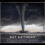 Pat Metheny - From This Place '2020