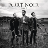 Port Noir - Puls '2013 