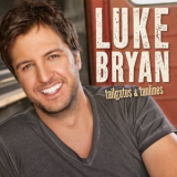 Luke Bryan - Tailgates & Tanlines '2011