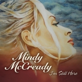 Mindy Mccready - I`m Still Here '2010