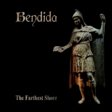 Bendida - The Farthest Shore '2012