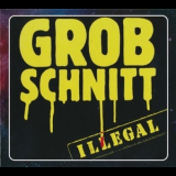 Grobschnitt - Illegal '1981