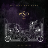 We Sell The Dead - Black Sleep '2020