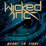 Wicked Inc - Ready To Fight [EP] '2017