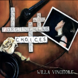 Willa Vincitore - Choices '2018