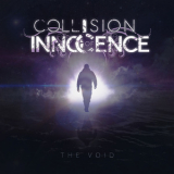 Collision Of Innocence - The Void '2019