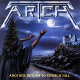Artch - Another Return To Church Hill '1988