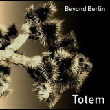 Beyond Berlin - Totem '2019