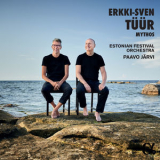Estonian Festival Orchestra - Tuur Mythos [Hi-Res] '2020