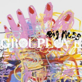 Grouplove - Big Mess '2017