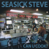 Seasick Steve - Can U Cook? '2018