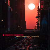 Smooth Genestar - Music For Sleepless Cities '2020