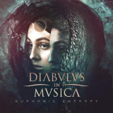 Diabulus In Musica - Euphoric Entropy '2020