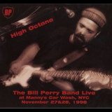 The Bill Perry Band - High Octane '1999
