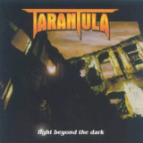 Tarantula - Light Beyond The Dark '1999