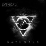 Svengali - Sayonara '2020