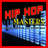 Coolio, Vanilla Ice, Candyman - Hip Hop Masters '2008