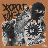 Dropout Kings - Glitchgang '2020