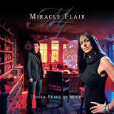 Miracle Flair - Inner Peace Of Mind '2011