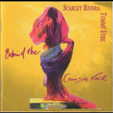 Scarlet Rivera & Tommy Eyre - Behind The Crimson Veil '1994
