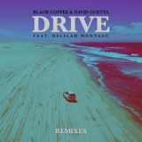 Black Coffee & David Guetta - Drive (feat. Delilah Montagu) '2018